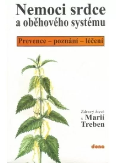 Nemoci srdce a oběhového systému - Prevence-poznání-léčení