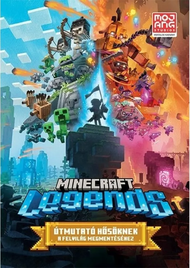 Minecraft - Minecraft Legends - Útmutató hősöknek a Felvilág megmentéséhez