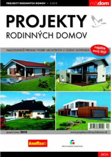 Projekty rodinných domov 2010 - jeseň/zima 2010