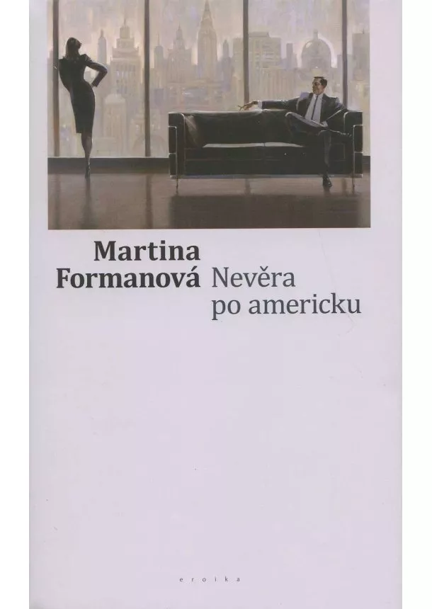 Martina Formanová - Nevěra po americku