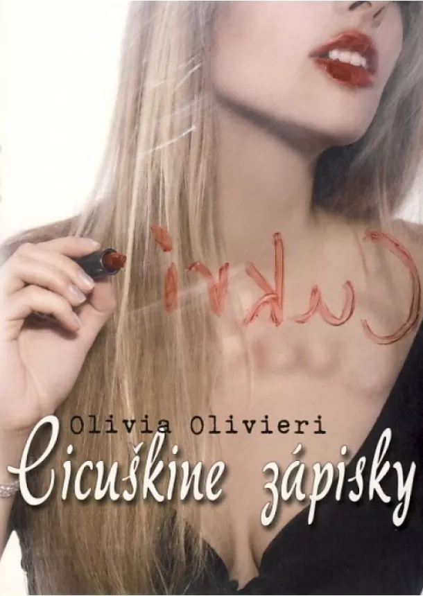 Olivia Olivieri - Cicuškine zápisky