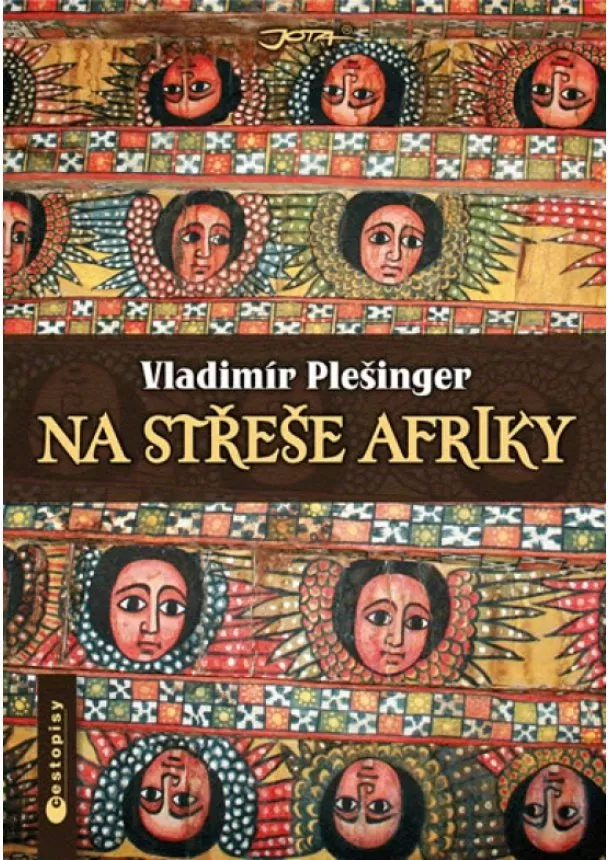 Vladimír Plešinger - Na střeše Afriky