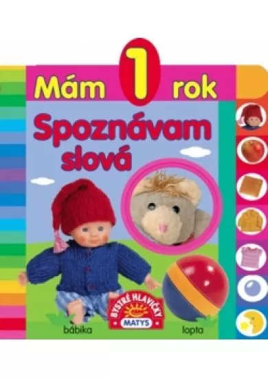 Mám 1 rok - spoznávam slová