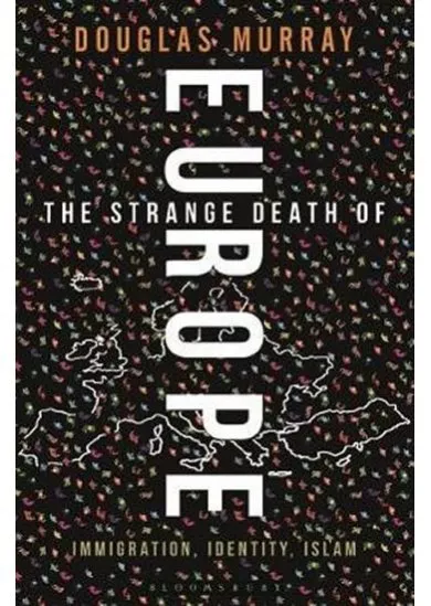 Strange Death Of Europe