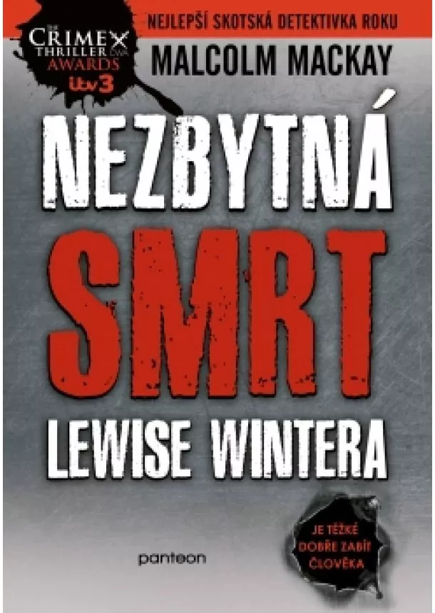 Malcolm Mackay - Nezbytná smrt Lewise Wintera