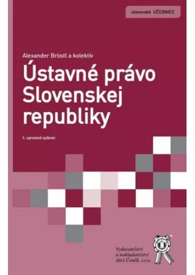 Ústavné právo Slovenskej republiky (4. upravené vydanie)