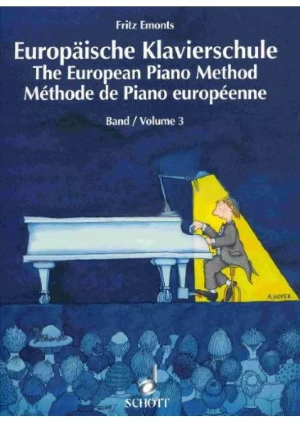 Fritz Emonts - Europäische Klavierschule - Band 3 / Volume 3 - The European Piano Method / Méthode de Piano européenne