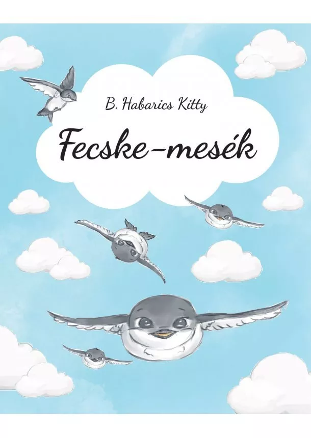 B. HABARICS KITTY - FECSKE-MESÉK