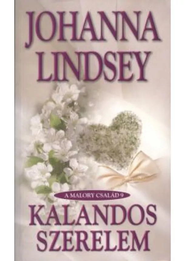 Johanna Lindsey - Kalandos szerelem /A Malory család 9.