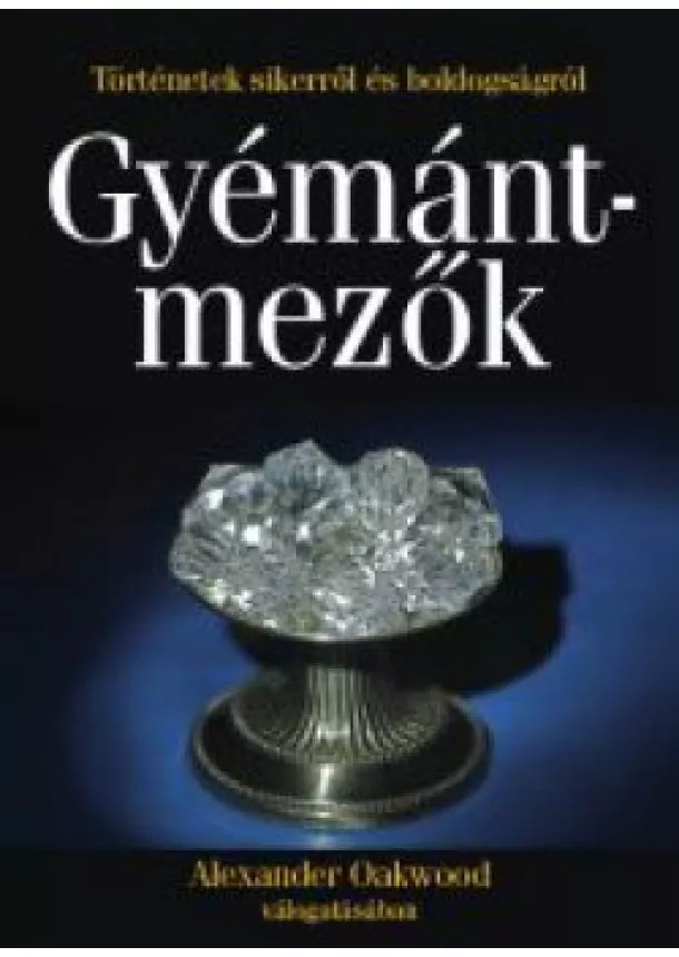 Alexander Oakwood - Gyémántmezők