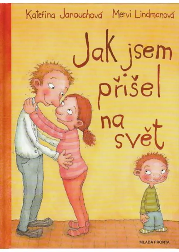 Kateřina Janouchová - Jak jsem přišel na svět