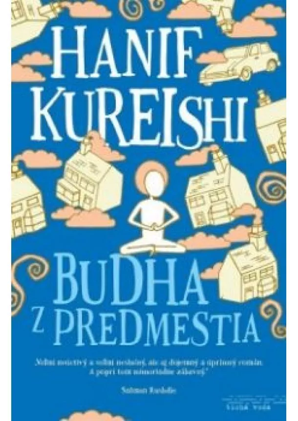 Hanif Kureishi - Budha z predmestia