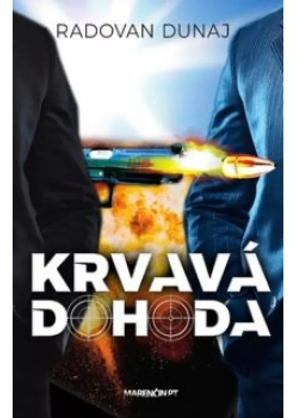 Radovan Dunaj - Krvavá dohoda