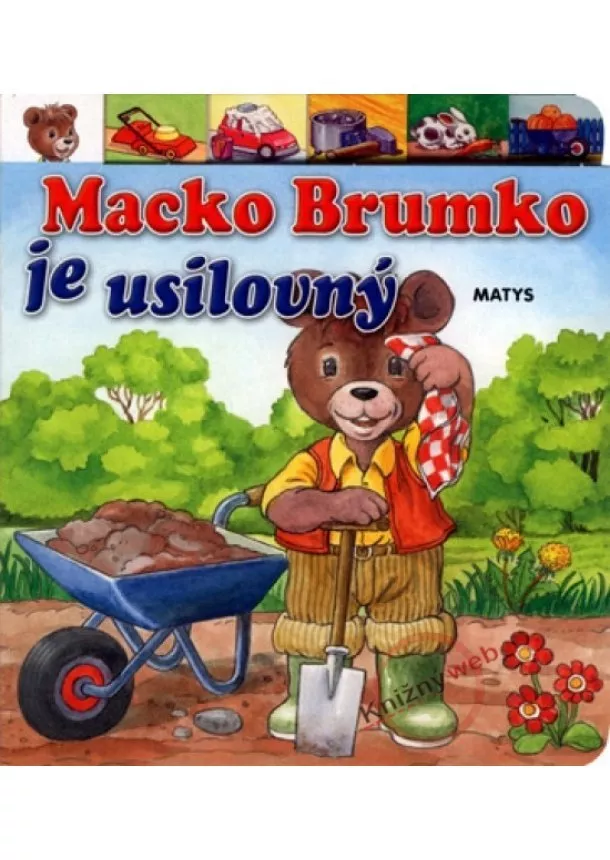 Anne Suessová - Macko Brumko je usilovný