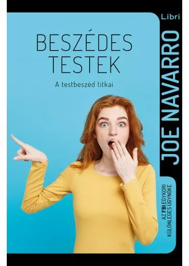 Beszédes testek - A testbeszéd titkai (3. kiadás)