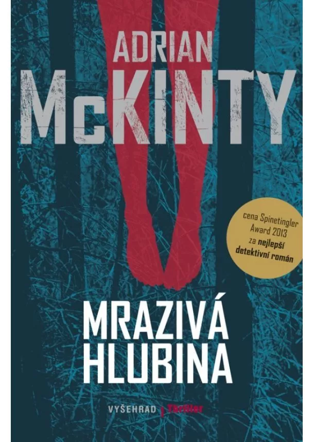 Adrian McKinty - Mrazivá hlubina