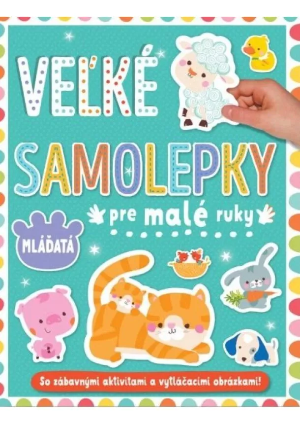 kol. - Mláďatá - veľké samolepky pre malé ruky