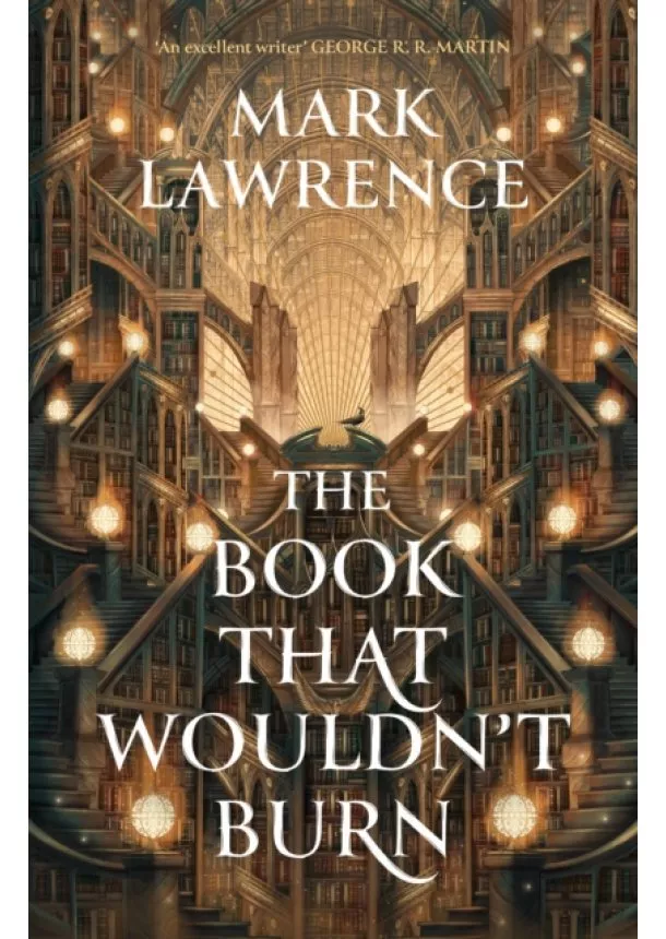 Mark Lawrence - The Book That Wouldn't Burn