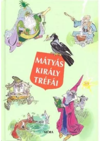 MÁTYÁS KIRÁLY TRÉFÁI (12. KIADÁS)