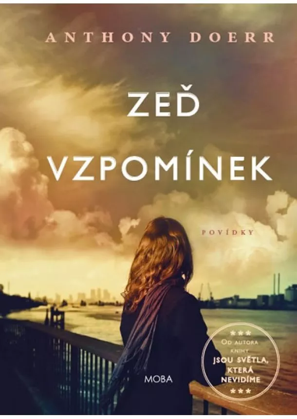 Anthony Doerr - Zeď vzpomínek