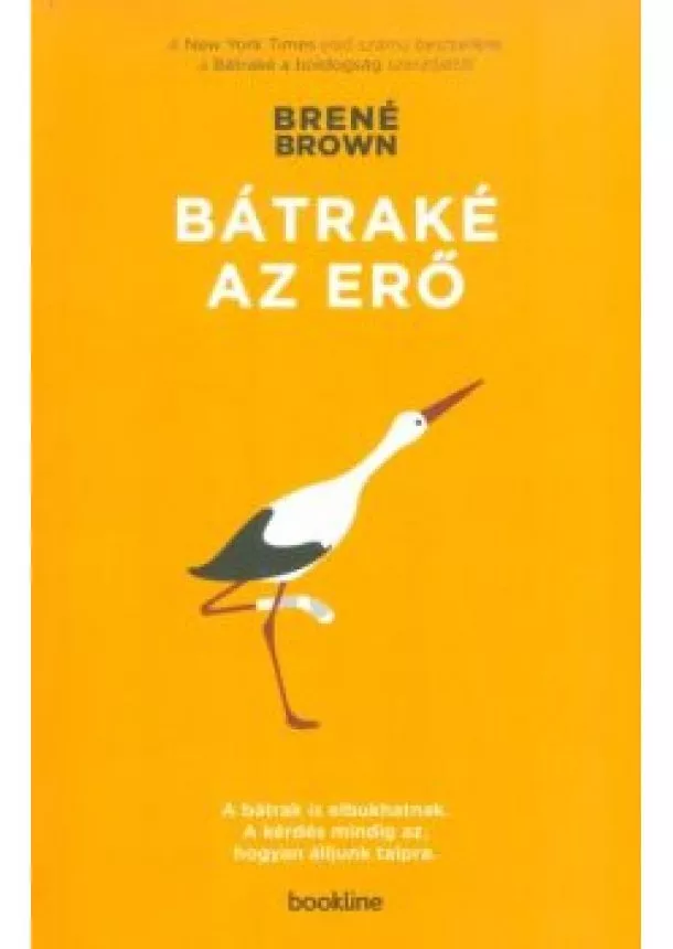 Brené Brown - Bátraké az erő