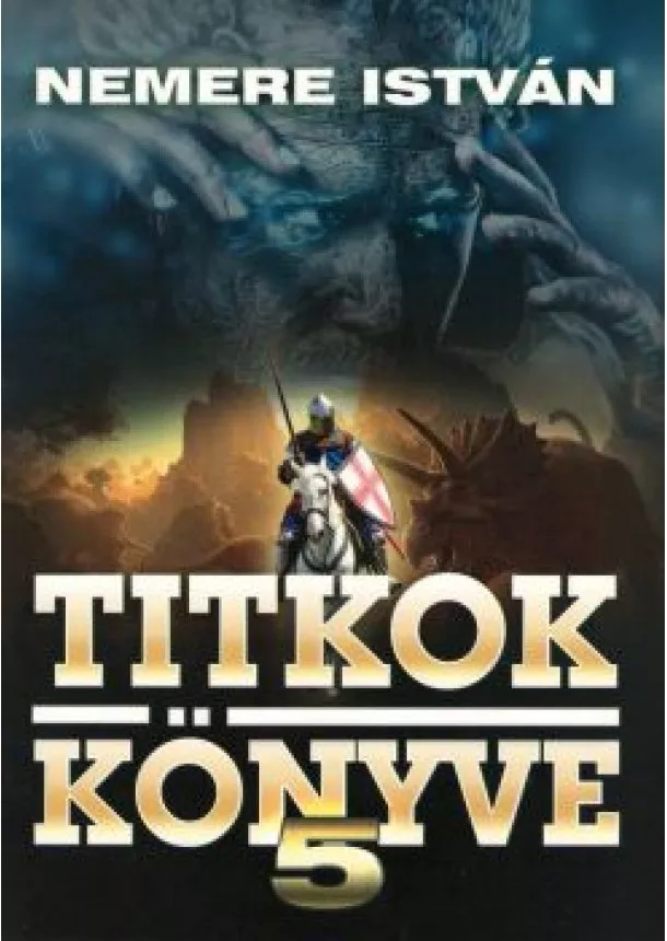 NEMERE ISTVÁN - Titkok könyve 5