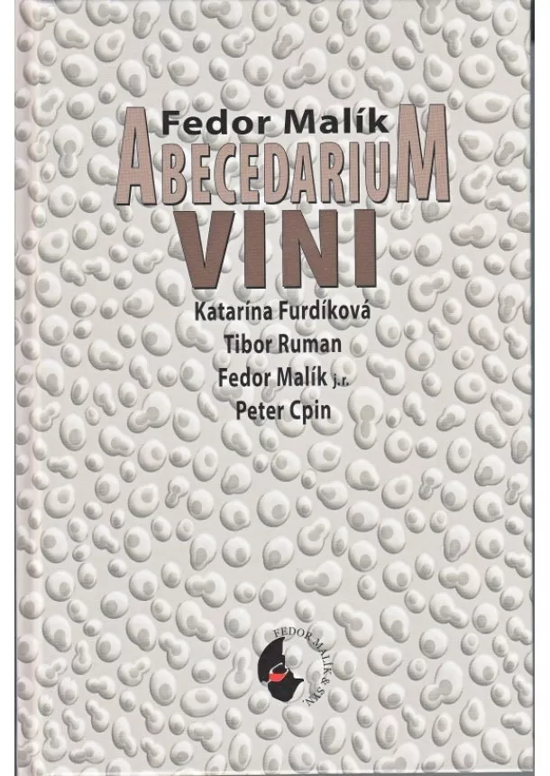 Fedor Malík - Abecedarium Vini