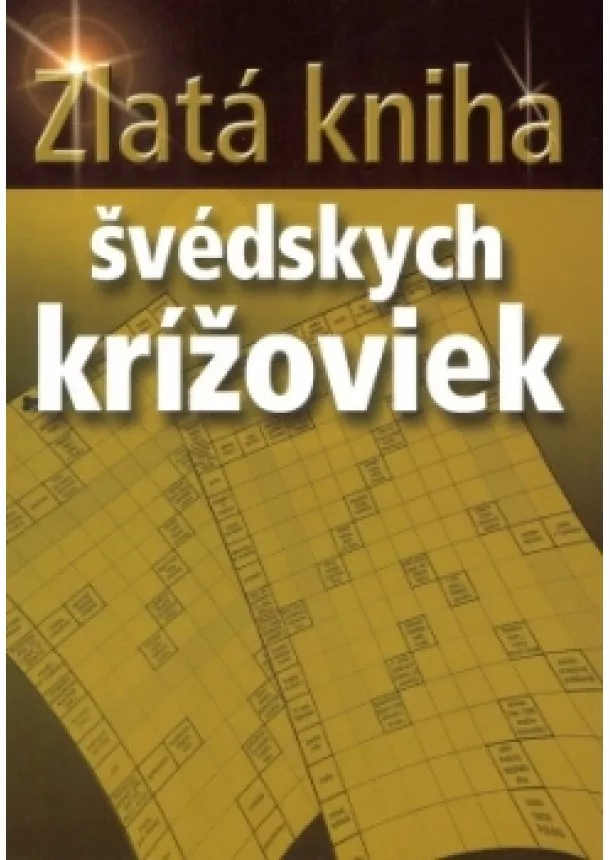 Kutlák P. - ZLATÁ KNIHA ŠVÉDSKYCH KRÍŽOVIEK