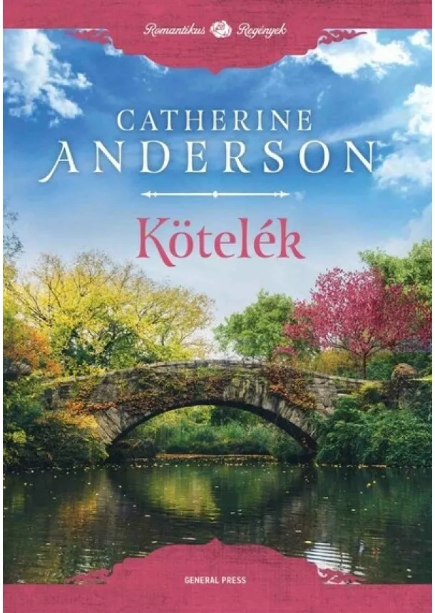 Catherine Anderson - Kötelék - Romantikus regények