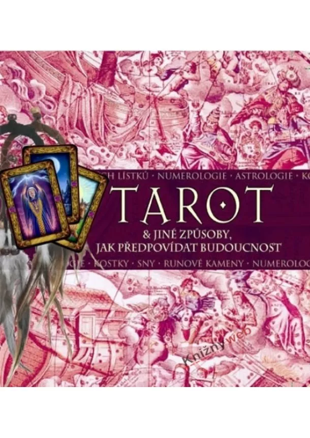 autor neuvedený - Tarot - & jiné způsoby, jak předpovídat budoucnost - dárková krabička