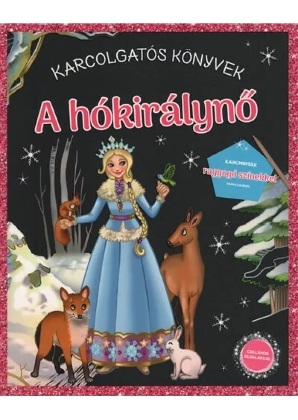 Karckönyv - A hókirálynő - Karcolgatós könyvek