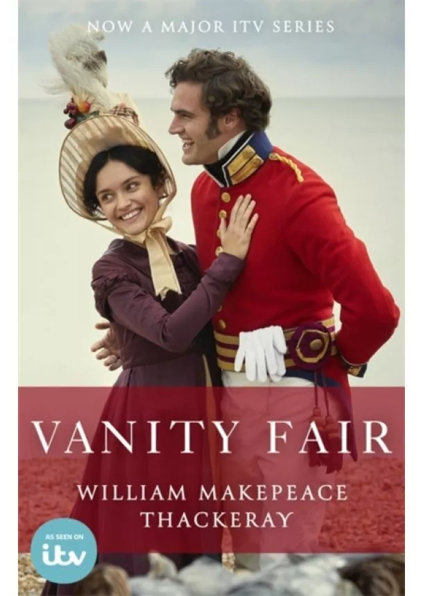 William Makepeace Thackeray - Vanity Fair