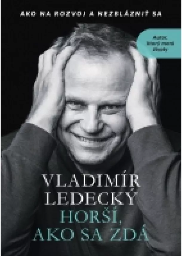  Vladimír Ledecký, Vladimíra Novotná Čajová - Horší ako sa zdá