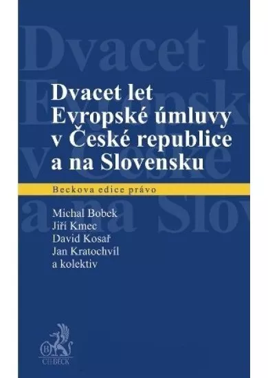 Dvacet let Evropské úmluvy v České republice a na Slovensku