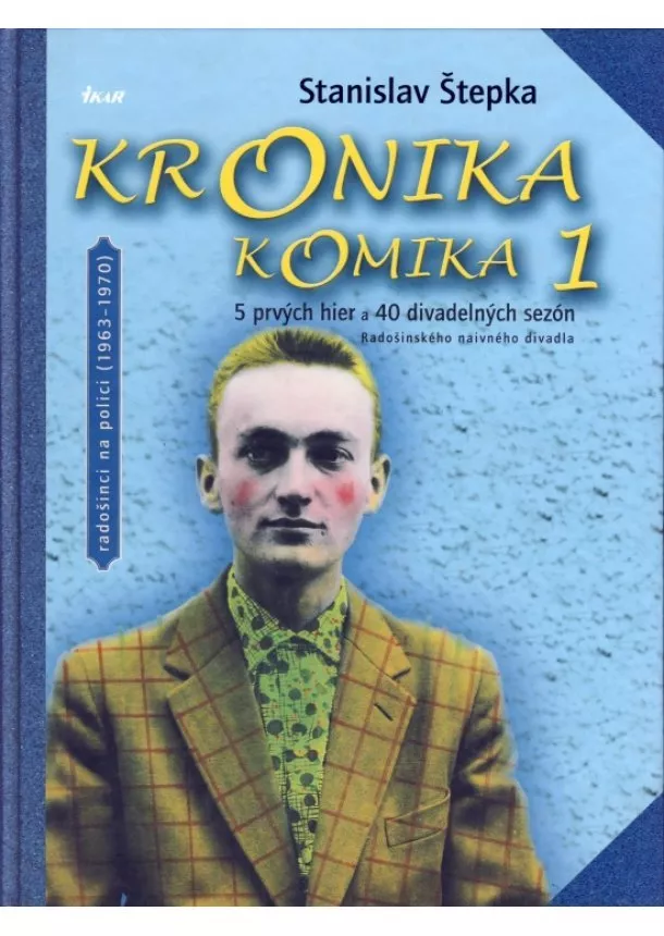 Stanislav Štepka - Kronika komika 1