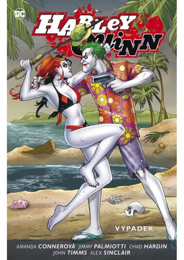 Amanda Connerová, Jimmy Palmiotti - Harley Quinn 2 - Výpadek