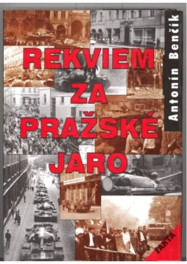 Antonín Benčík - Rekviem za pražské jaro