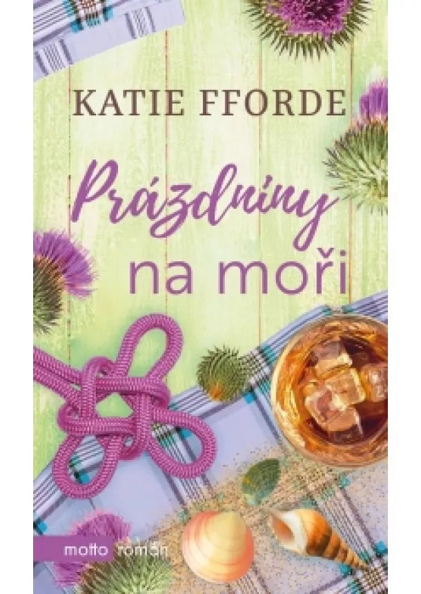 Katie Fforde - Prázdniny na moři