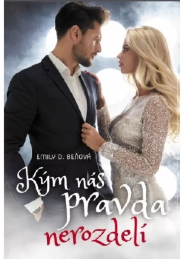 Emília Dalekorejová Beňová - Kým nás pravda nerozdelí