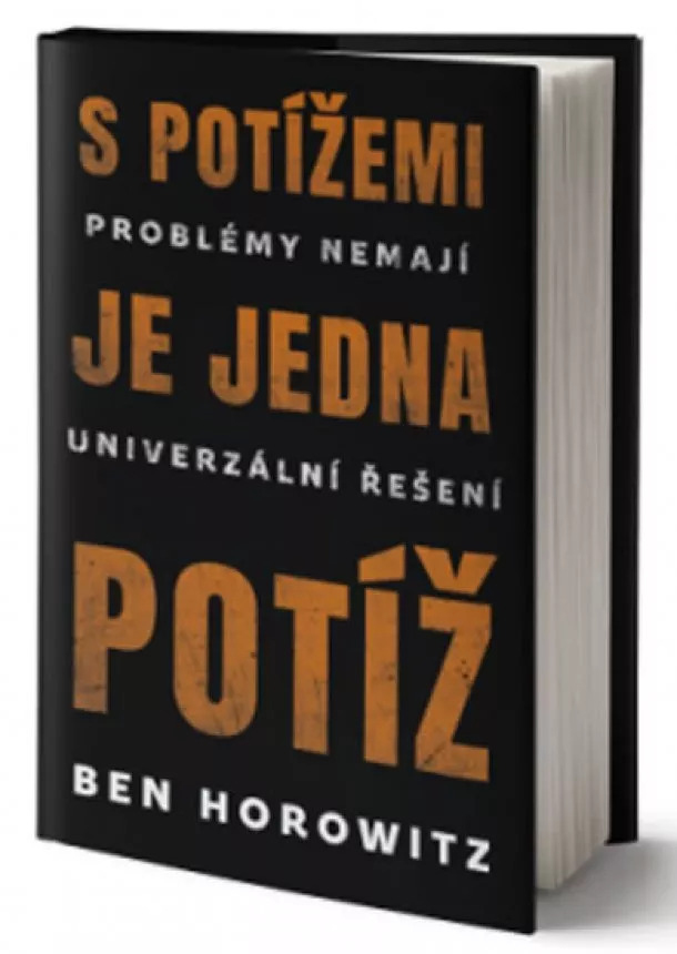 Ben Horowitz - S potížemi je jedna potíž