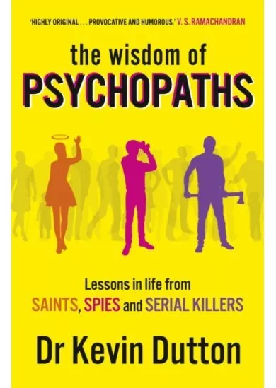 The Wisdom of Psychopaths