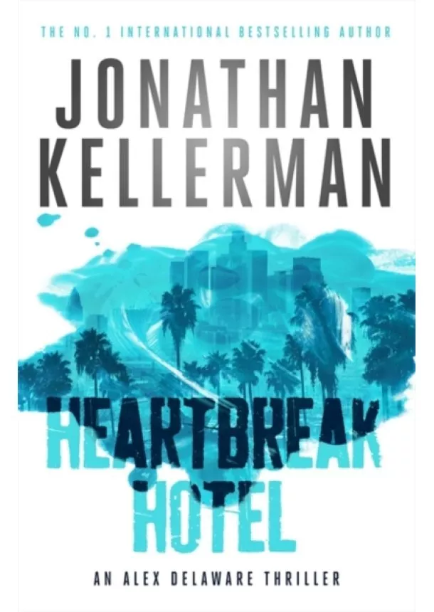 Jonathan Kellerman - Heartbreak Hotel