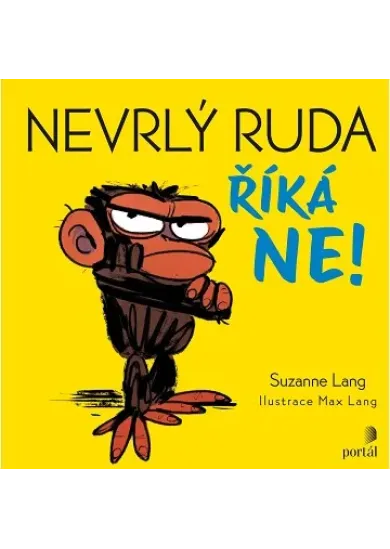 Nevrlý Ruda říká NE!