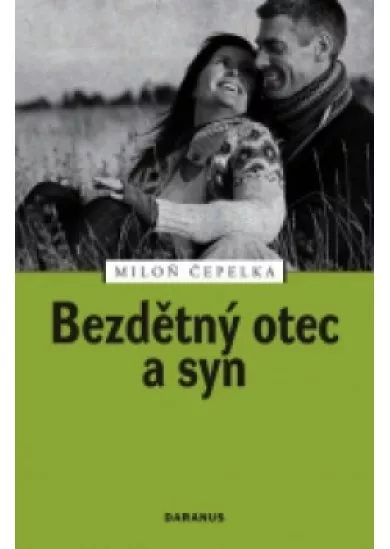 Bezdětný otec a syn