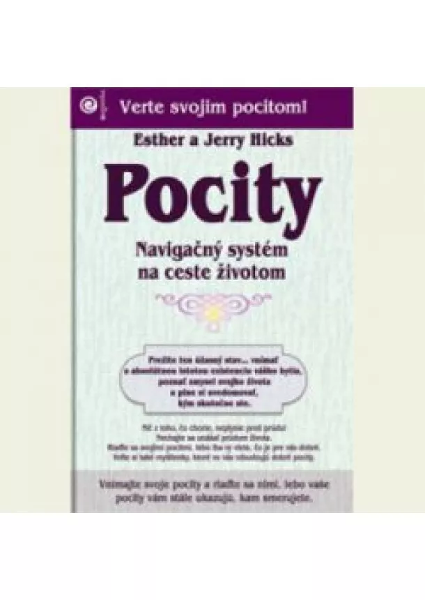 Esther a Jerry Hicks - Pocity - navigačný systém na ceste životom