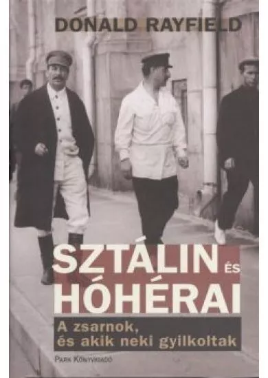 SZTÁLIN ÉS HÓHÉRAI