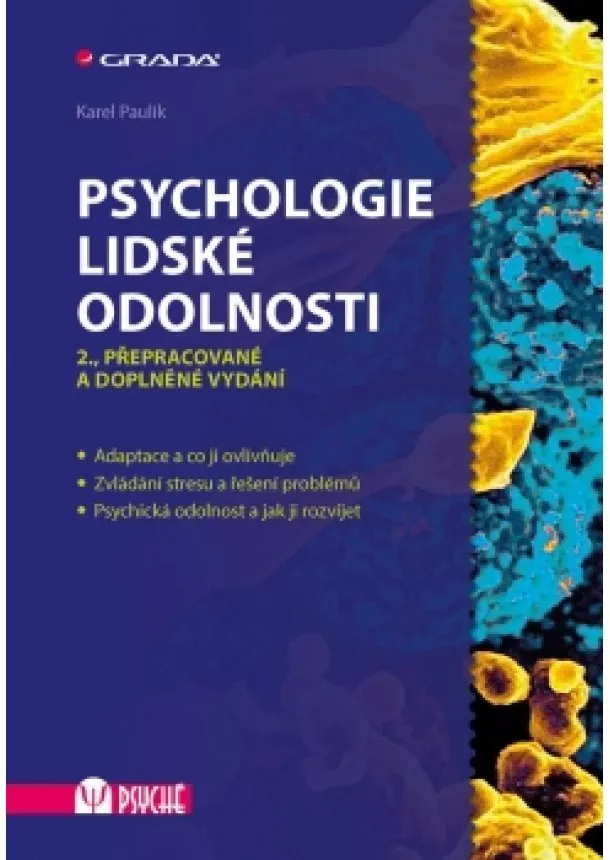 Karel Paulík - Psychologie lidské odolnosti - 2.vydání