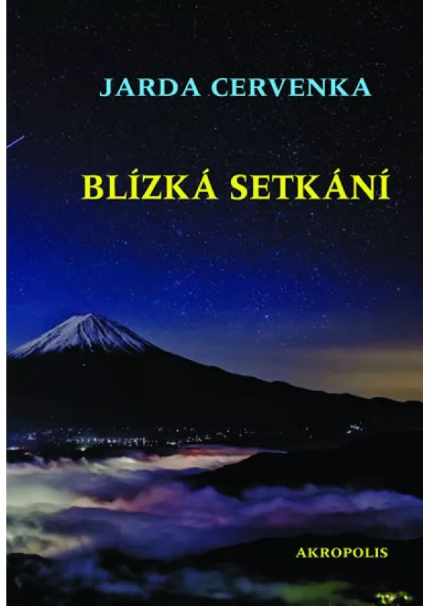 Jarda Cervenka - Blízká setkání