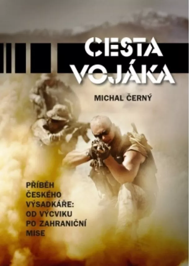 Michal Černý - Cesta vojáka