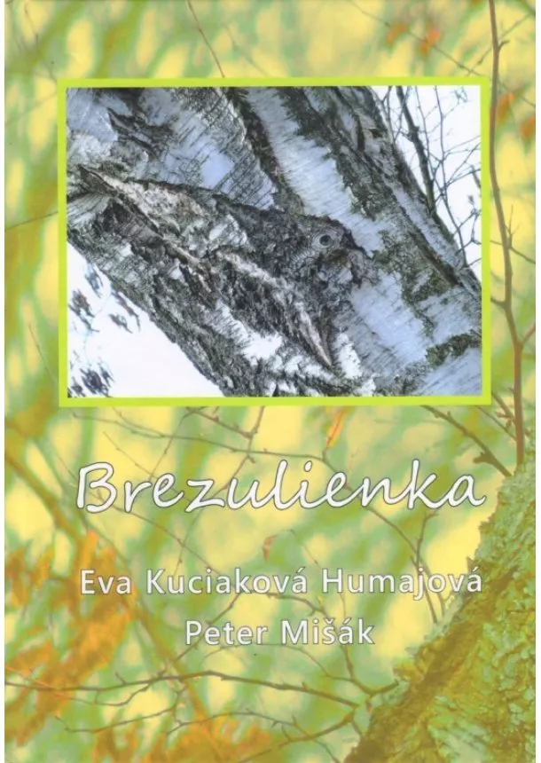 Eva Kuciaková Humajová, Peter Mišák - Brezulienka